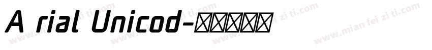 A rial Unicod字体转换